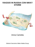 Anna Camelia - VIAGGIO IN RUSSIA CON NIKKY STORM