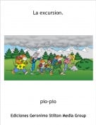 pio-pio - La excursion.