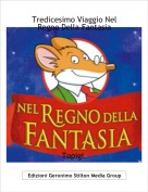 Topigi. - Tredicesimo Viaggio Nel Regno Della Fantasia
