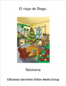Ratolama - El viaje de Diego.