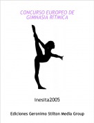 inesita2005 - CONCURSO EUROPEO DE GIMNASIA R&Iacute;TMICA