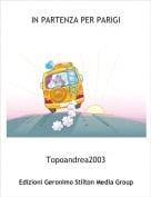Topoandrea2003 - IN PARTENZA PER PARIGI