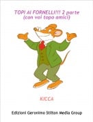 KICCA - TOPI AI FORNELLI!!! 2 parte(con voi topo amici)