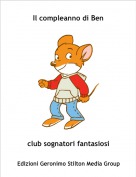 club sognatori fantasiosi - Il compleanno di Ben