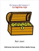 Rati Joani - En busca del tesoro 1La lagrima roja