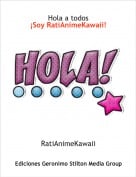 RatiAnimeKawaii - Hola a todos&iexcl;Soy RatiAnimeKawaii!