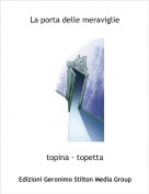 topina - topetta - La porta delle meraviglie