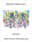 Martopita - OROSCOPI TOPESCHI 2013