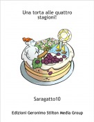 Saragatto10 - Una torta alle quattrostagioni!