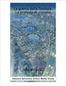 john stilton03 - La guerra della fantasia-La profezia di cristallo