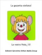 La vostra Viola_13! - La gazzetta stellata!