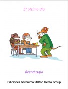 Brendusqui - El ultimo dia