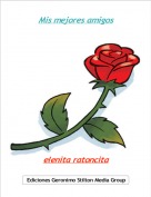 elenita ratoncita - Mis mejores amigos