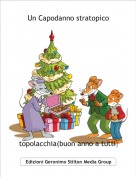 topolacchia(buon anno a tutti) - Un Capodanno stratopico