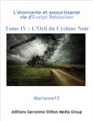 Marianne13 - L'&eacute;tonnante et assourissante vie d'Evelyn Reblochon