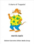 martiis topiis - Il diario di Trappola!