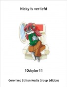 10skyler11 - Nicky is verliefd