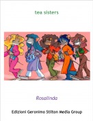 Rosalinda - tea sisters