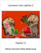 Topella 13 - I promessi ratti capitolo 2