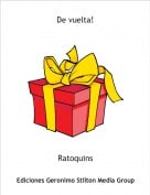 Ratoquins - De vuelta!