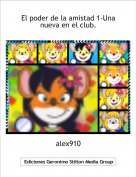 alex910 - El poder de la amistad 1-Una nueva en el club.