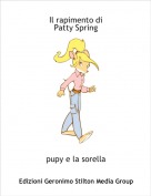 pupy e la sorella - Il rapimento di Patty Spring