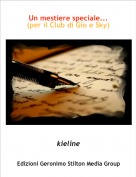 kieline - Un mestiere speciale...(per il Club di Gio e Sky)