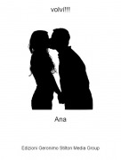 Ana - volv&iacute;!!!
