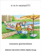 monzone giocherellone - si va in vacanza!!!!!