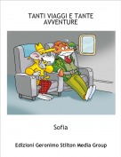 Sofia - TANTI VIAGGI E TANTE AVVENTURE