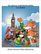 Topadali - Un giorno indimenticabilea Londra