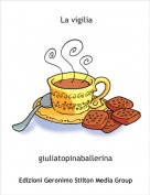 giuliatopinaballerina - La vigilia