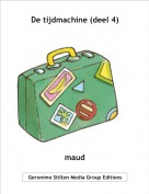 maud - De tijdmachine (deel 4)