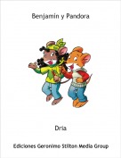 Dria - Benjam&iacute;n y Pandora
