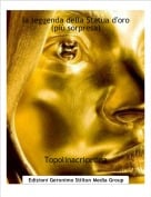 Topolinacricetina - la leggenda della Statua d'oro(pi&ugrave; sorpresa)