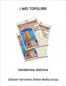 tenebrosa lettrice - I MIEI TOPOLIBRI