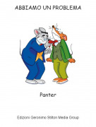 Panter - ABBIAMO UN PROBLEMA