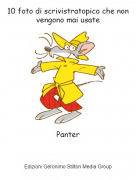Panter - 10 foto di scrivistratopico che non vengono mai usate