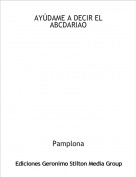Pamplona - AY&Uacute;DAME A DECIR EL ABCDARIAO