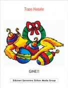 GINE!! - Topo Natale
