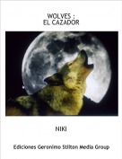 NIKI - WOLVES :EL CAZADOR