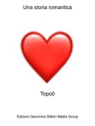 Topo0 - Una storia romantica