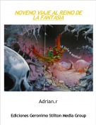 Adrian.r - NOVENO VIAJE AL REINO DE LA FANTASIA
