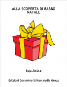 top.Astra - ALLA SCOPERTA DI BABBO NATALE