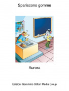 Aurora - Spariscono gomme