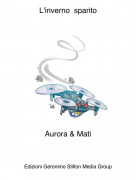 Aurora &amp; Mati - L'inverno sparito