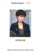 ariGato🐱 - Thalia Grace 🌩️🏹
