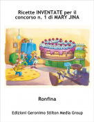 Ronfina - Ricette INVENTATE per il concorso n. 1 di MARY JINA