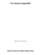 Sourissia - Un amour imparfait