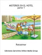 Ratoaimar - MISTERIOS EN EL HOTELparte 1